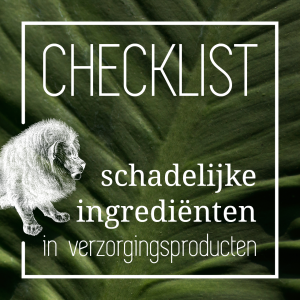 checklist schadelijke ingredienten in verzorgingsproducten